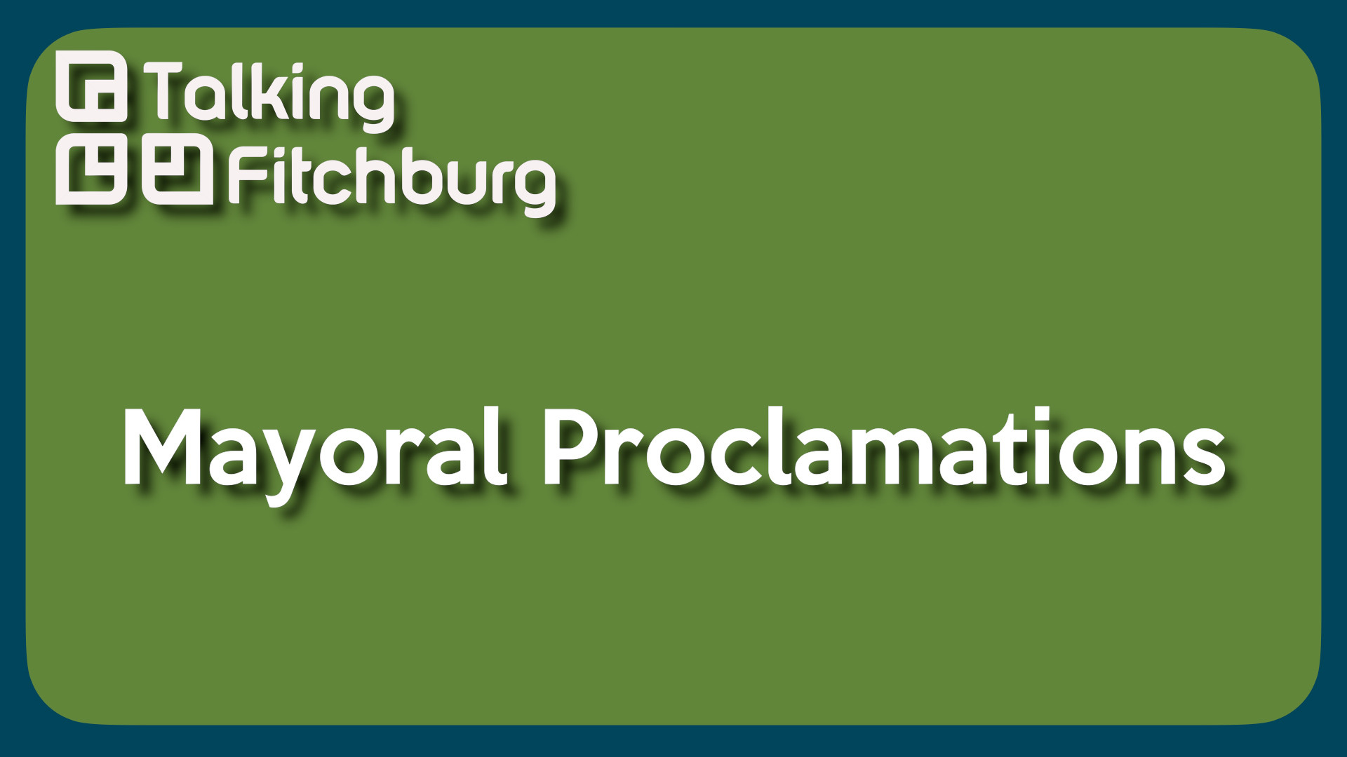 Mayoral Proclamations 9-23-25