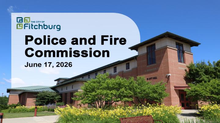Thumbnail image for Police and Fire Commission 6-17-26