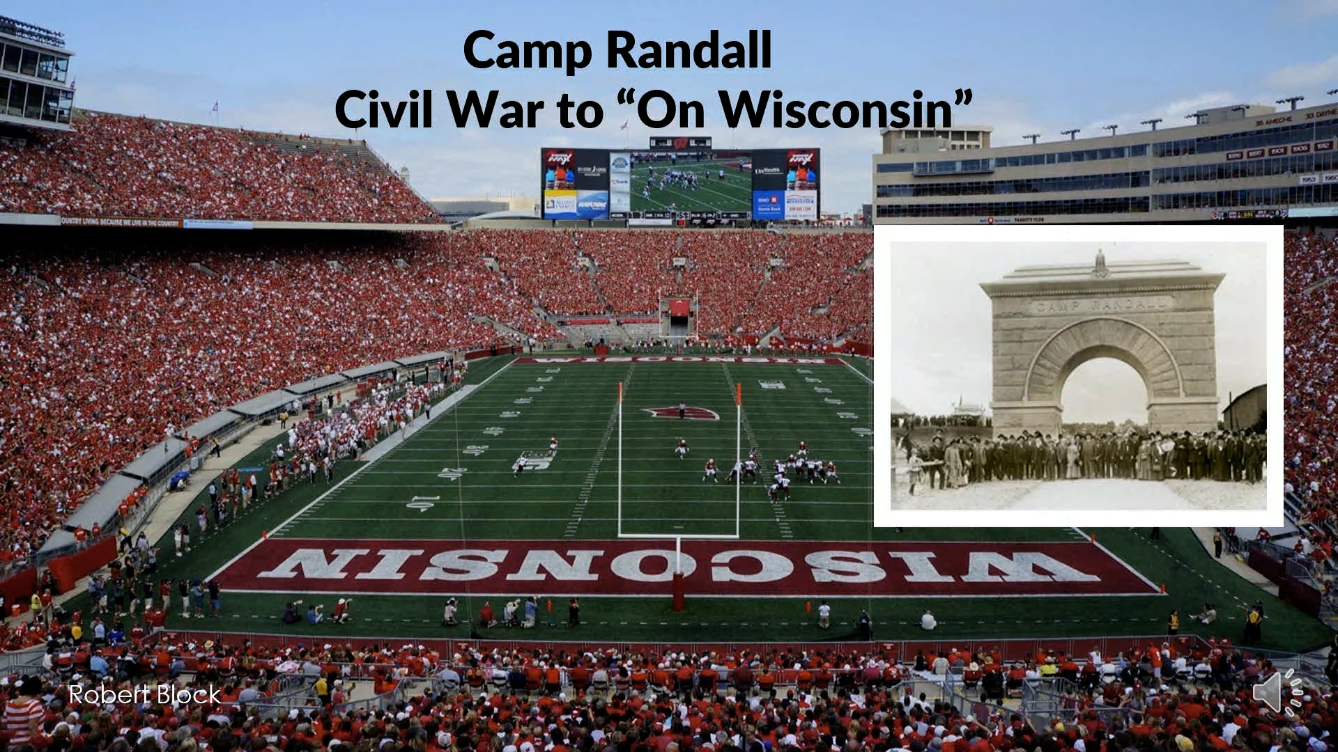 Thumbnail image for Camp Randall - from Civil War to "On Wisconsin"