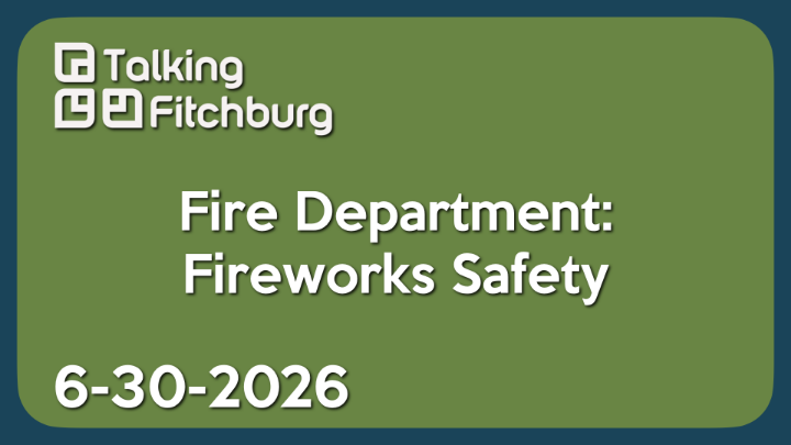 Thumbnail image for Fire and Rescue Update - Fireworks Safety 6-30-26
