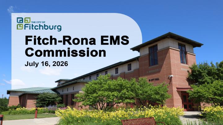 Thumbnail image for Fitch-Rona EMS Commission 7-16-26