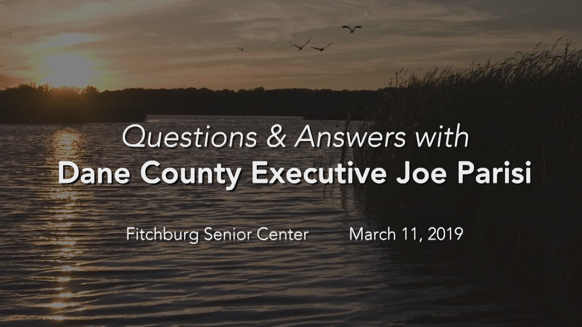 Thumbnail image for Q & A with Dane Co. Exec. Joe Parisi at the Fitchburg Senior Center 03-12-19